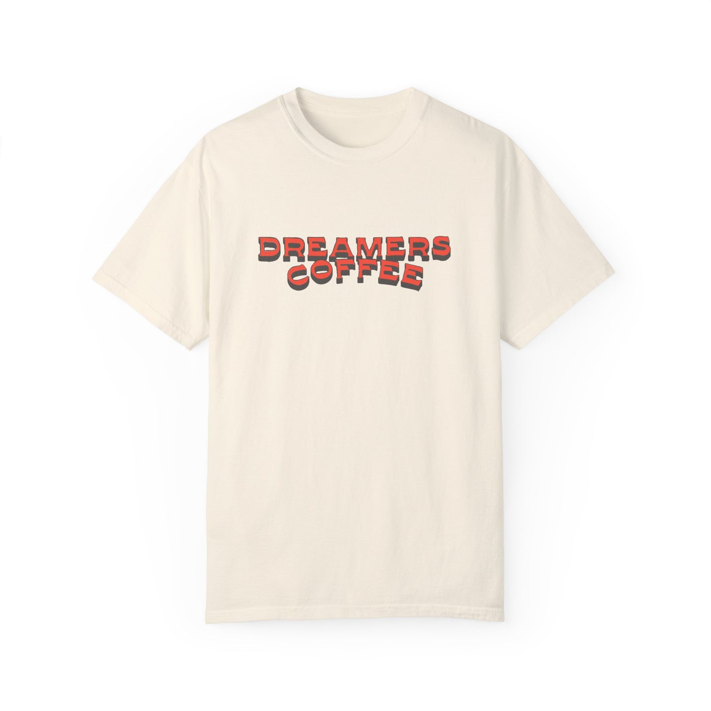 Dreamers Coffee Unisex Garment-Dyed T-Shirt
