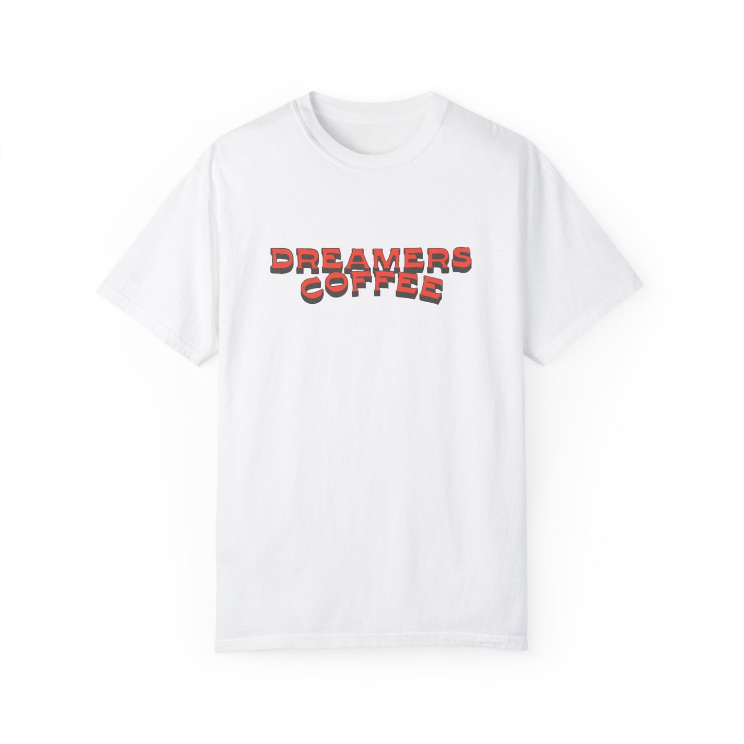Dreamers Coffee Unisex Garment-Dyed T-Shirt